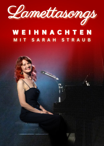 Lamettasongs - Weihnachten mit Sarah Straub
		Thomas Melcher