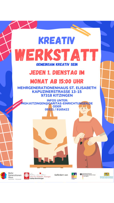 Kreativwerkstatt
		Caritas Mehrgenerationenhaus St. Elisabeth Kitzingen